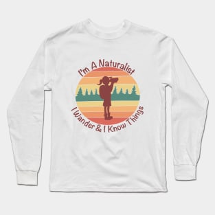 Naturalist I wander and I know things - white Long Sleeve T-Shirt